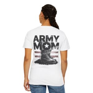 army mom garment dyed t shirt, military family support tee, patriotic gift for moms, veterans day, mother's day gift, comfortable casualwear